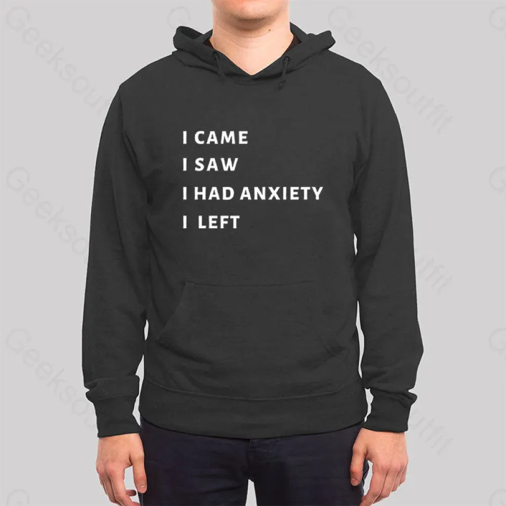 Anxiety Hoodie