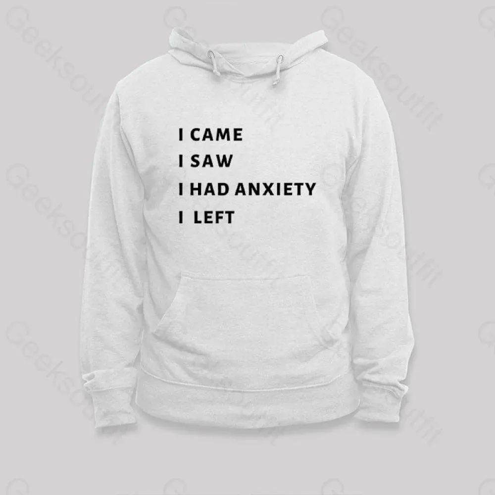 Anxiety Hoodie