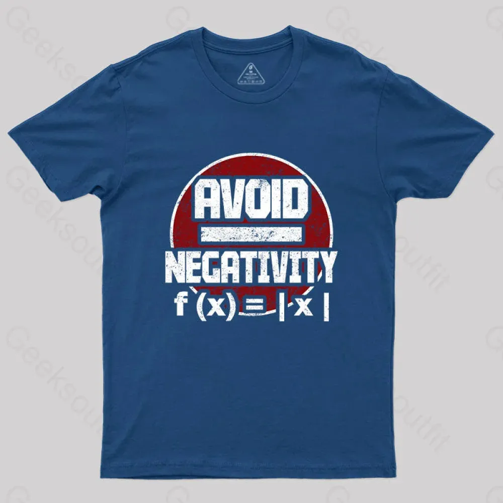 Avoid Negativity T-Shirt