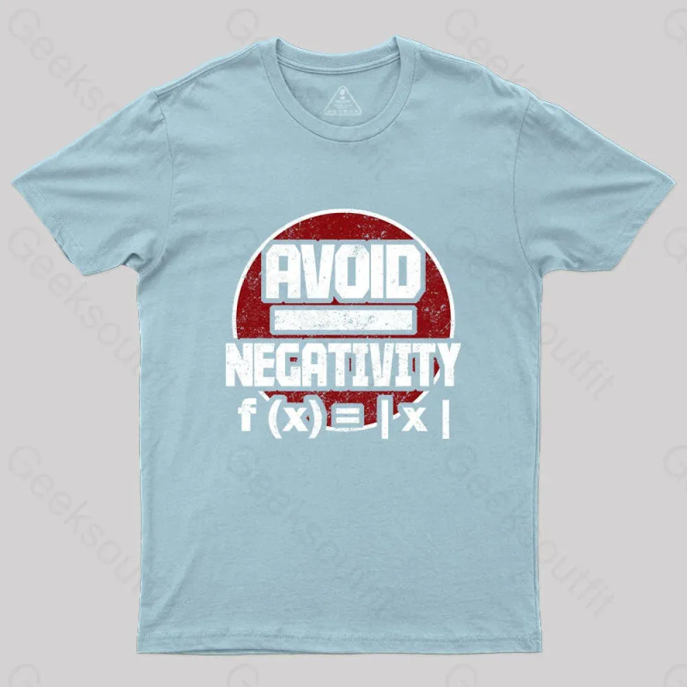 Avoid Negativity T-Shirt