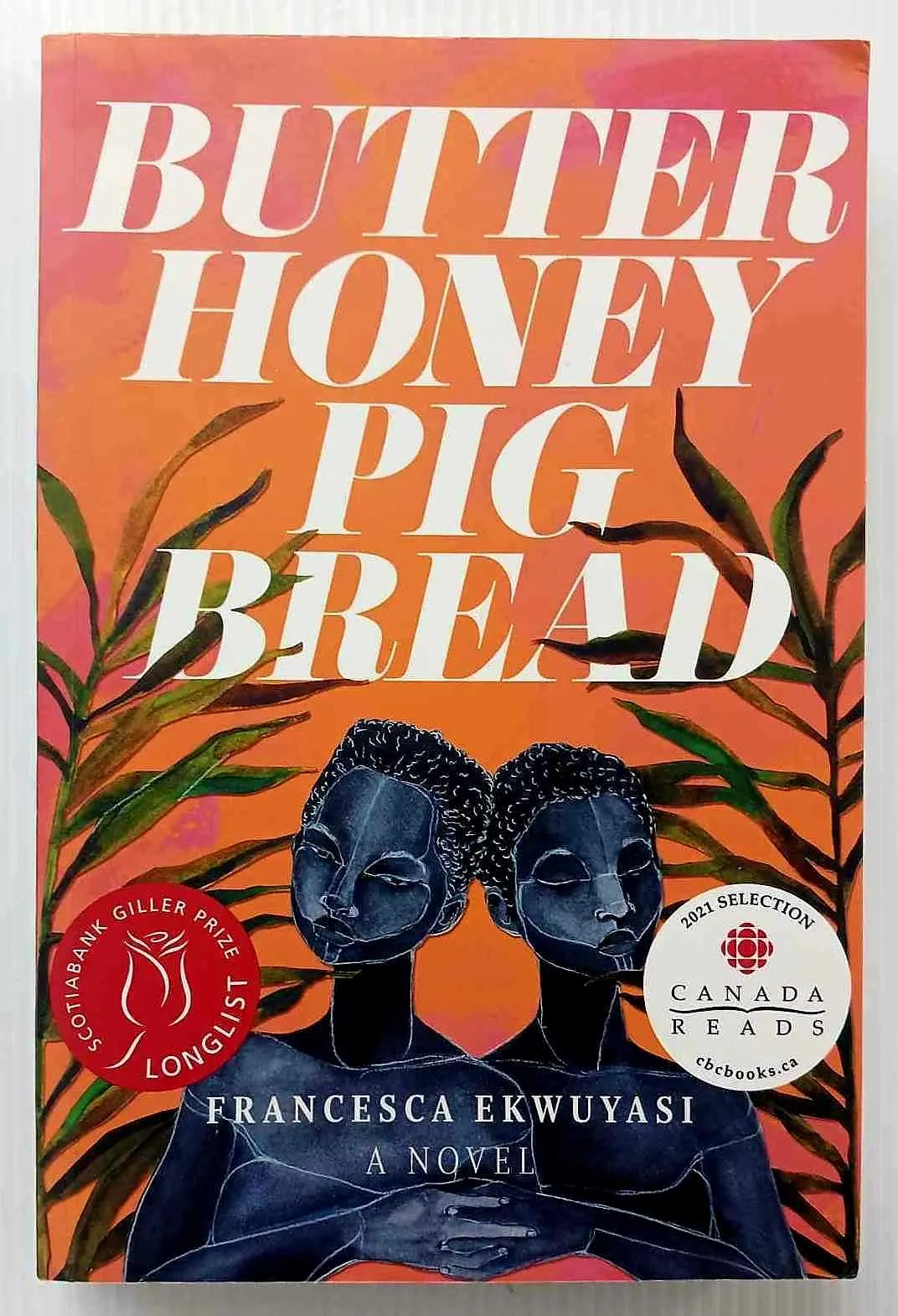 BUTTER HONEY PIG BREAD - Francesca Ekwuyasi