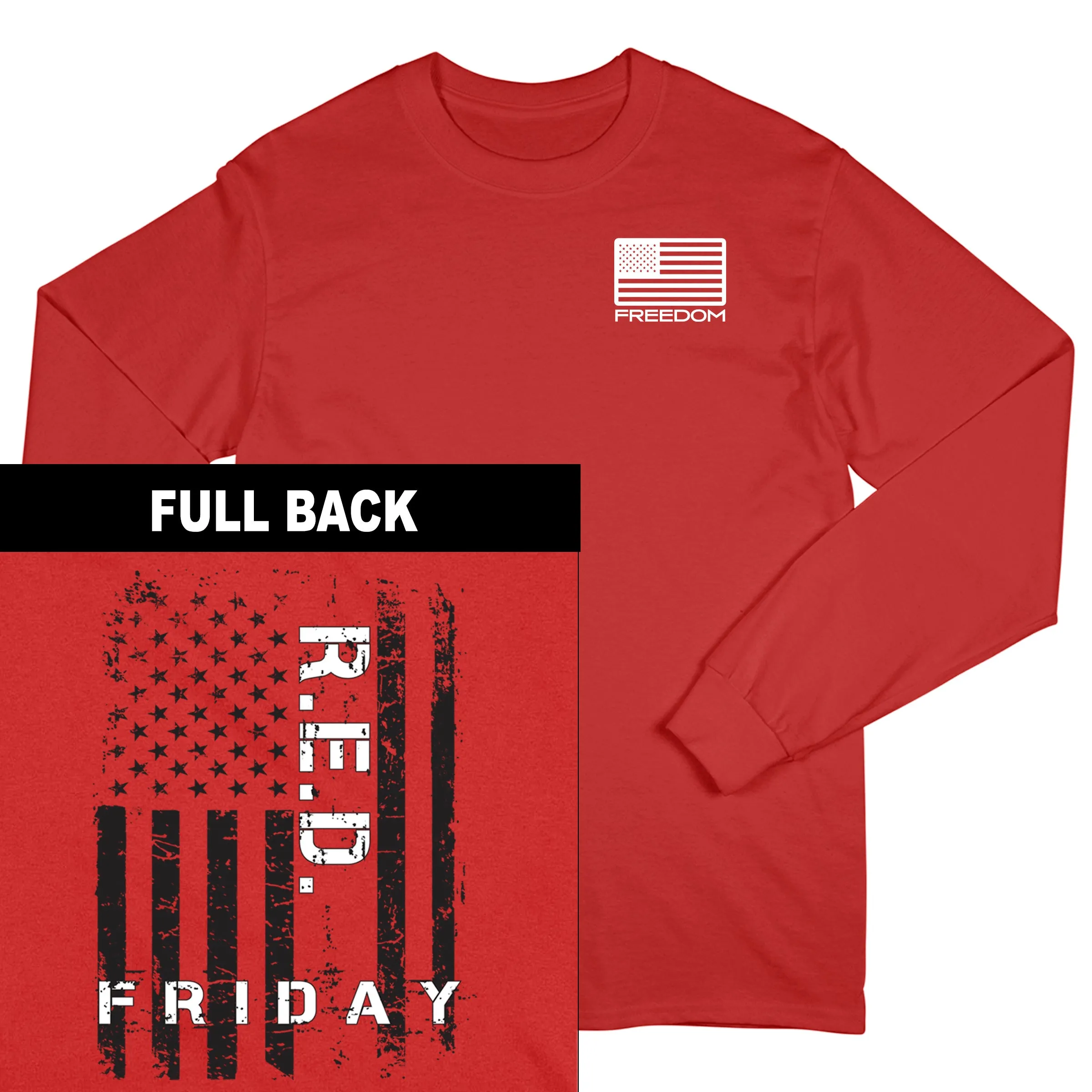 R.E.D. Friday Freedom Wht Flag 2-Sided Long Sleeve Tee