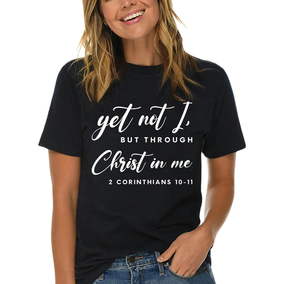 Yet Not I, But Through Christ In Me T-Shirt